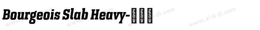 Bourgeois Slab Heavy字体转换